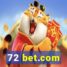 72 bet.com